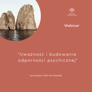 Uważność i budowanie odporności psychicznej