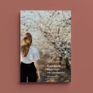 Książka - Kurs życia opartego na uważności